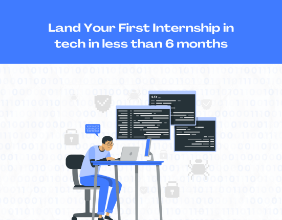 How to Land Your First Internship in tech in