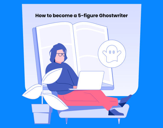 A step-by-step guide to become a Ghostwriter
